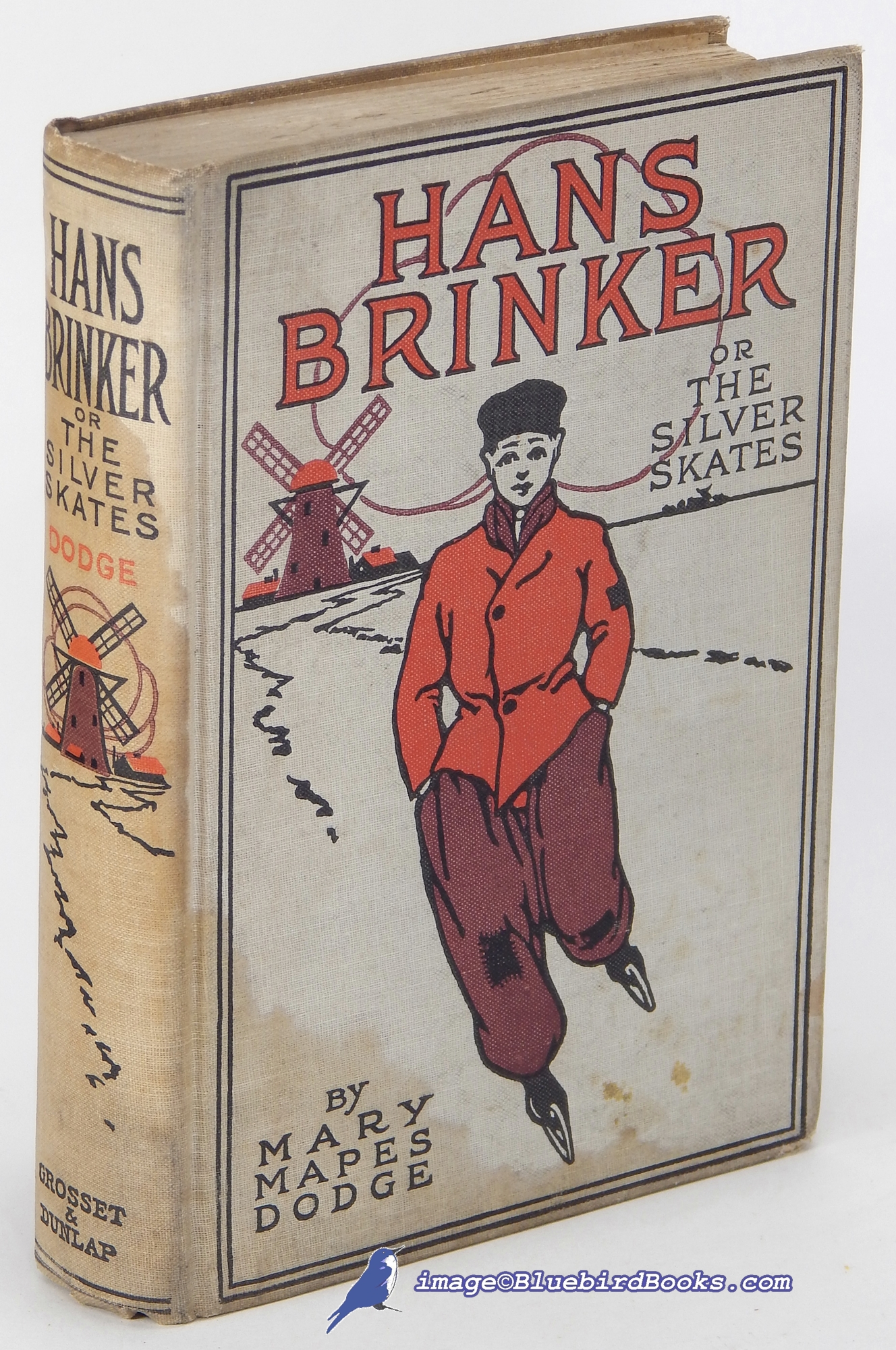 DODGE, MARY MAPES - Hans Brinker, or the Silver Skates: A Story of Life in Holland