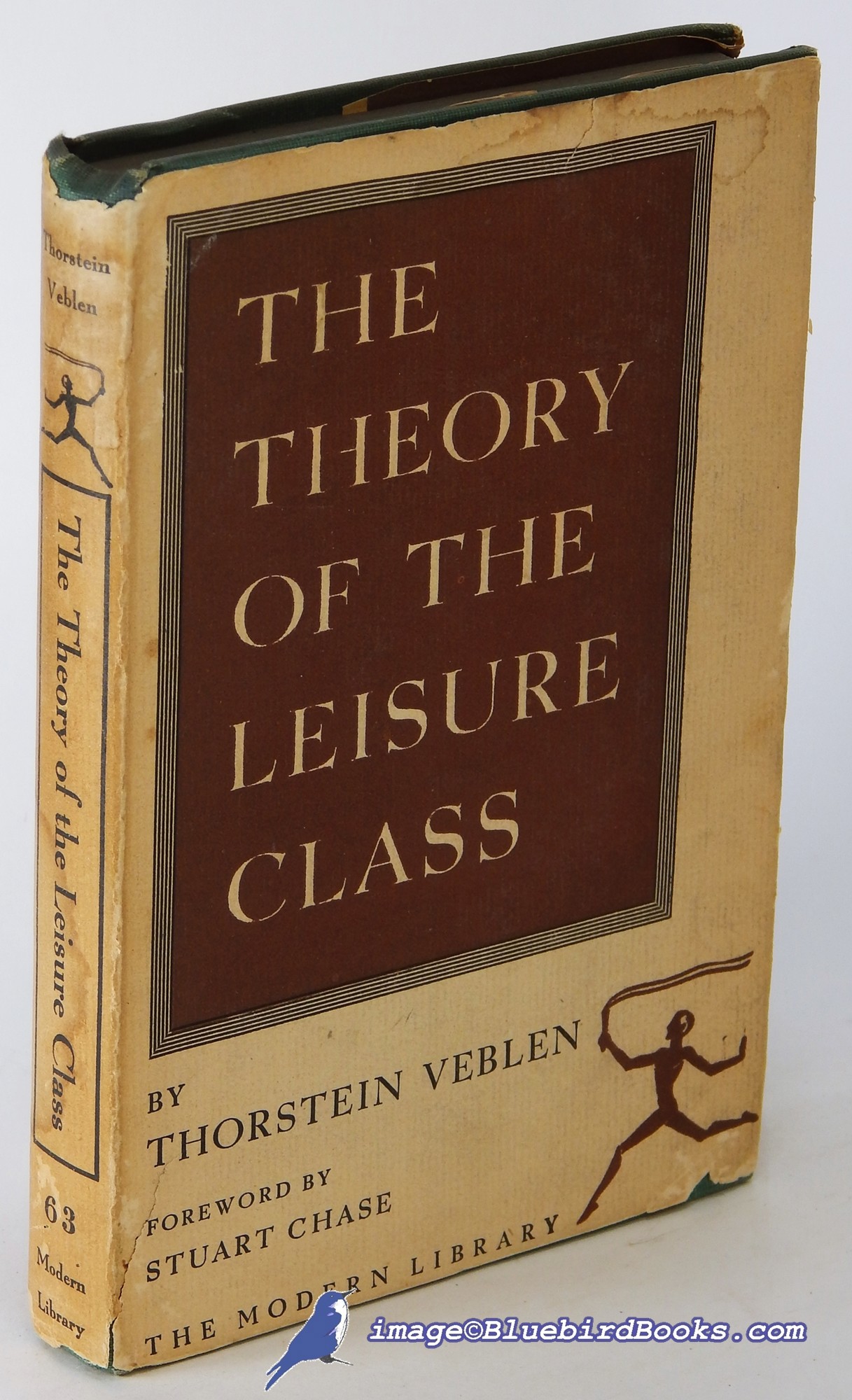 VEBLEN, THORSTEIN - The Theory of the Leisure Class: An Economic Study of Institutions (Modern Library #63. 2)