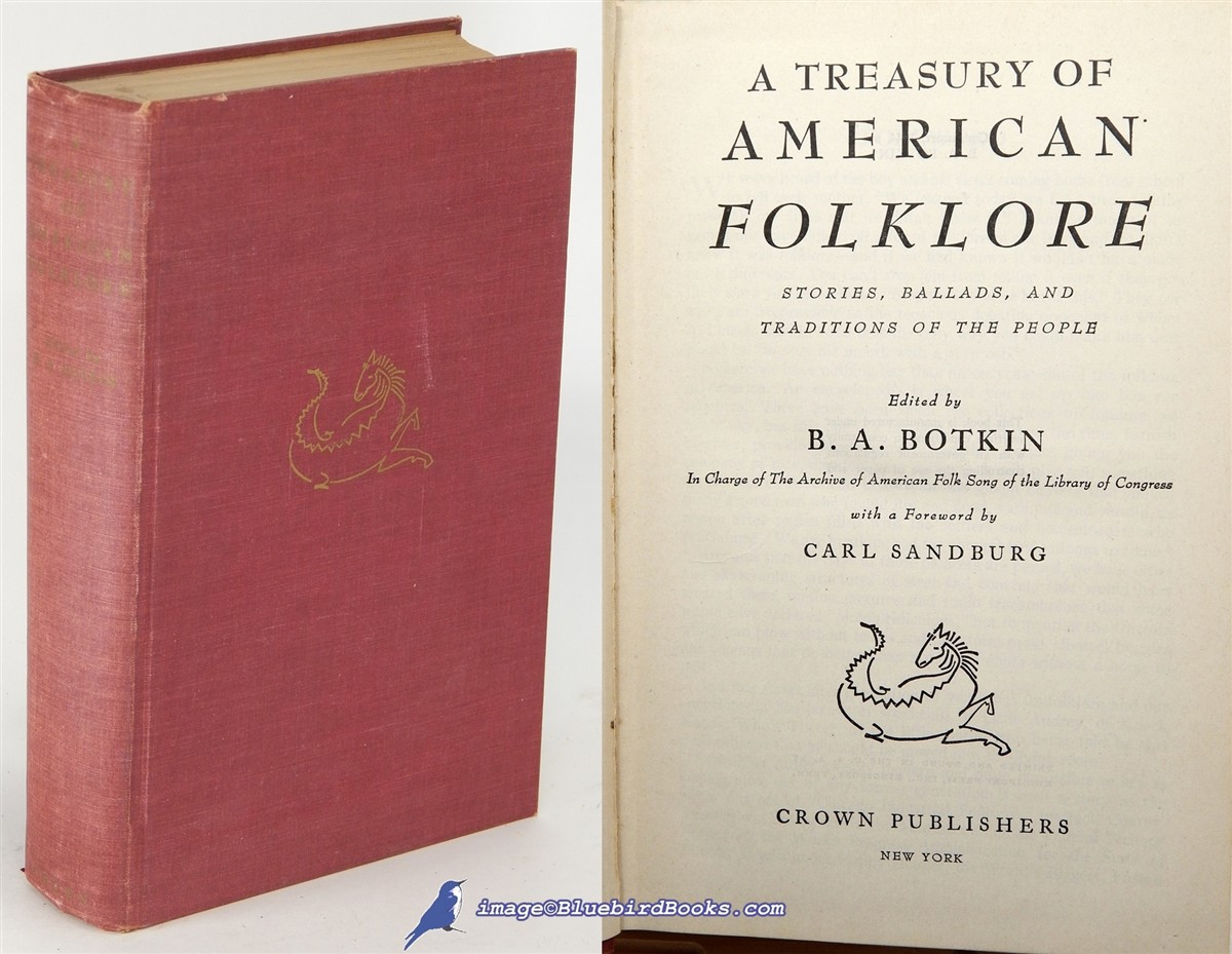 Image for A Treasury of American Folklore: Stories, Ballads, and Traditions of the People