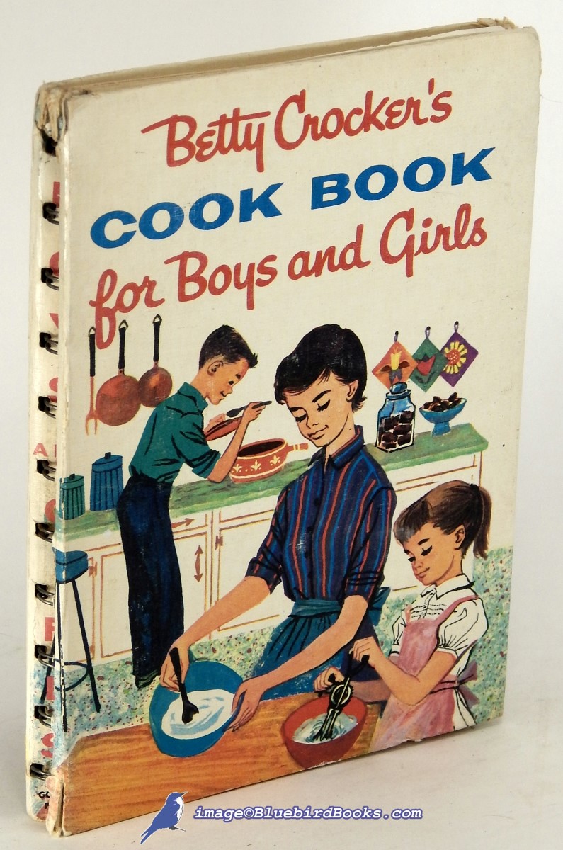 GENERAL MILLS, INC. - Betty Crocker's Cook Book for Boys and Girls