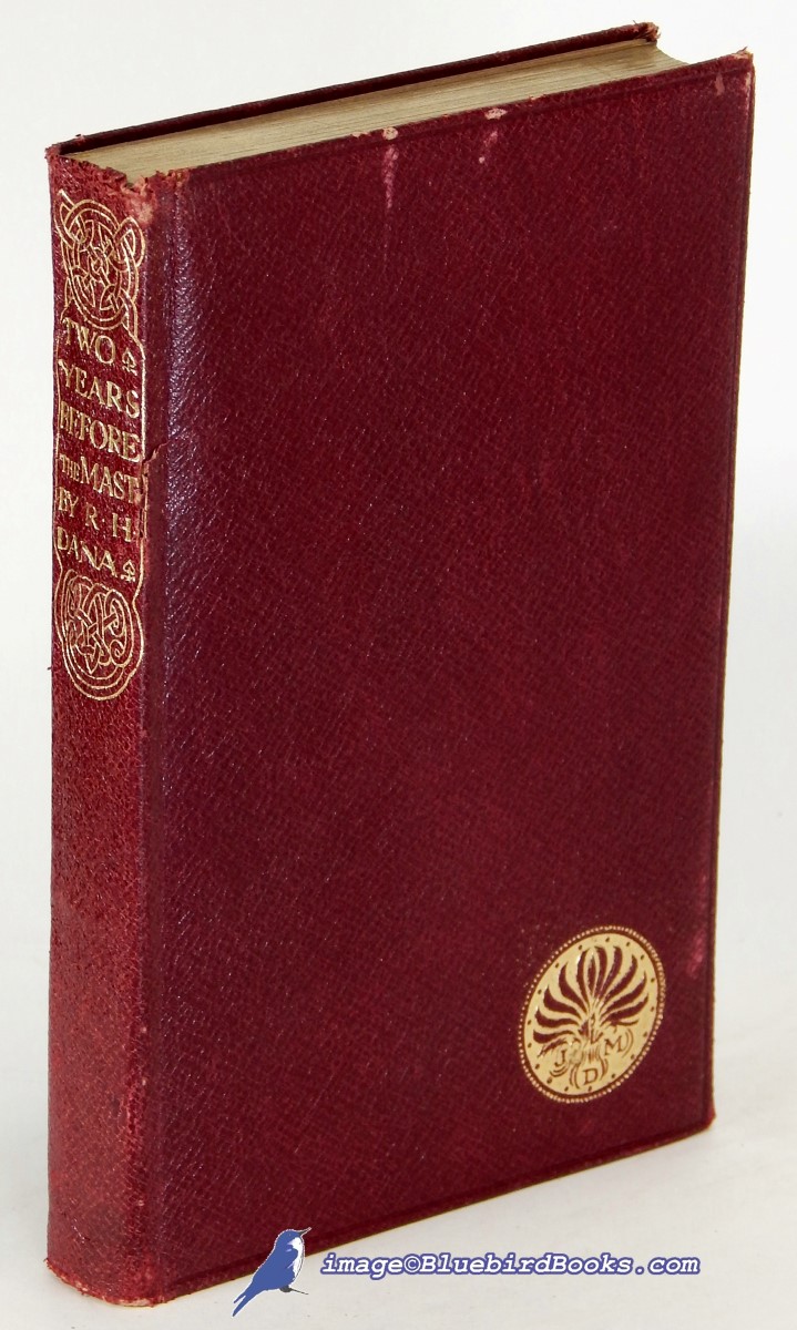 Image for Two Years Before the Mast [Including Twenty-four Years After] (In Maroon Leatherette covers, Everyman's Library #588)