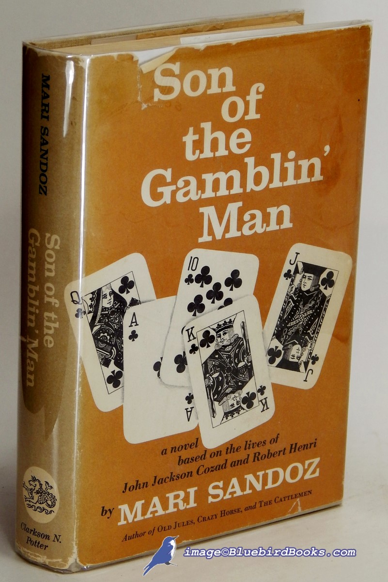 SANDOZ, MARI - Son of a Gamblin' Man