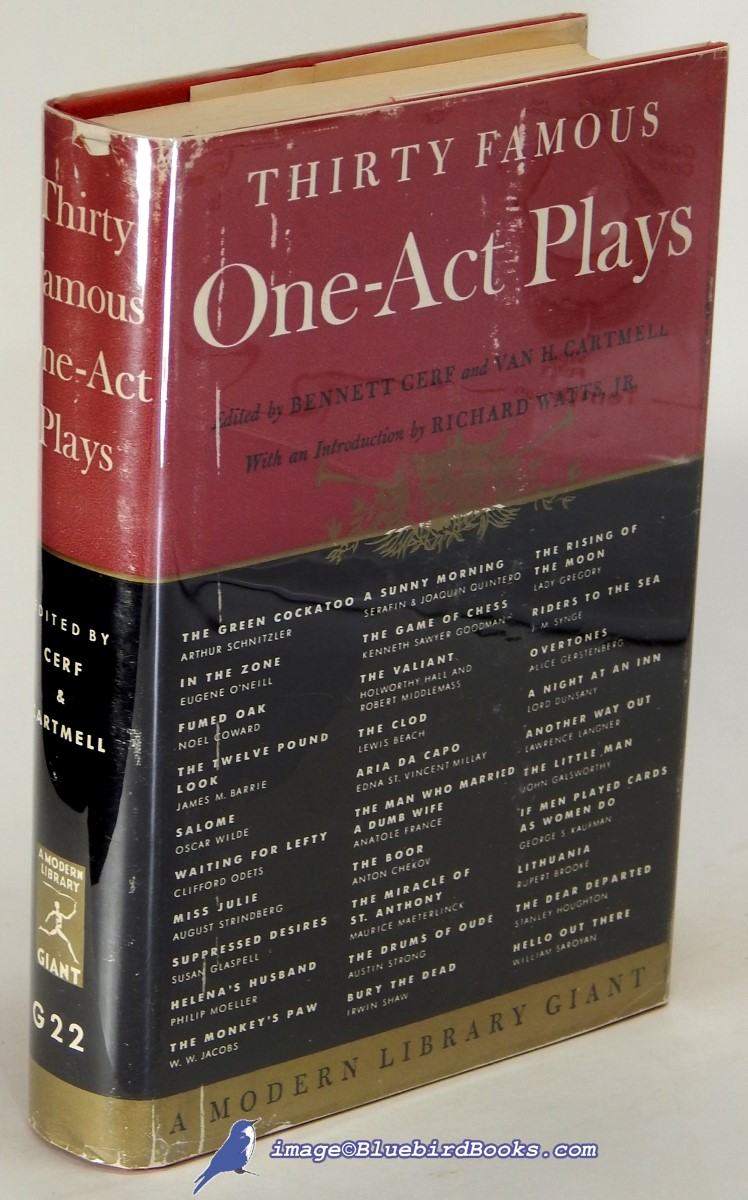 CERF, BENNETT & VAN H. CARTMELL & JR. RICHARD WATTS - Thirty Famous One-Act Plays Modern Library Giant #G22. 3