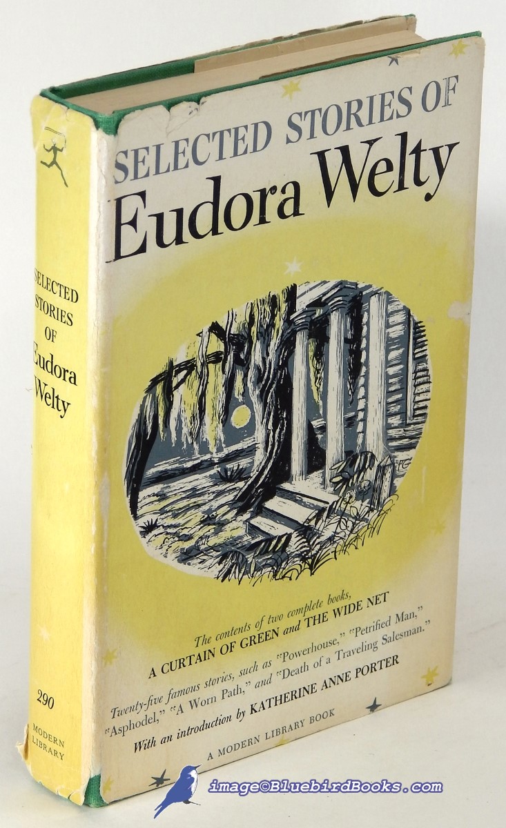 Image for Selected Stories of Eudora Welty: A Curtain of Green and Other Stories -and- The Wide Net and Other Stories (Modern Library #290.1)
