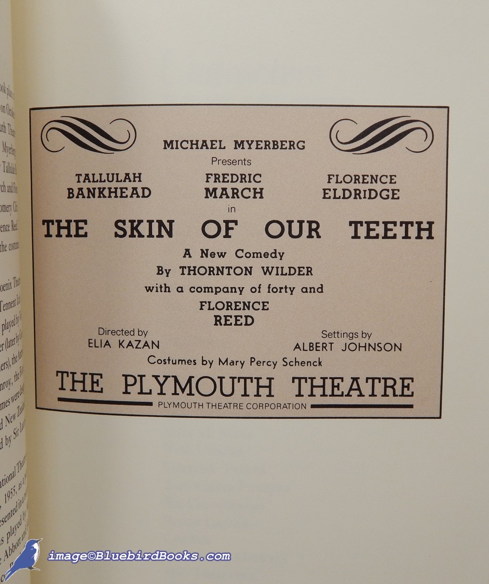 WILDER, THORNTON - Three Plays: Our Town, the Skin of Our Teeth and the Matchmaker (100 Greatest Masterpieces of American Literature Series)