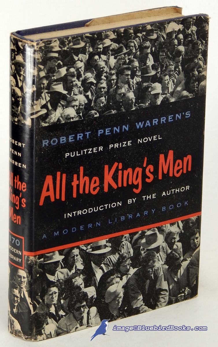 WARREN, ROBERT PENN - All the King's Men (Modern Library #170. 2)