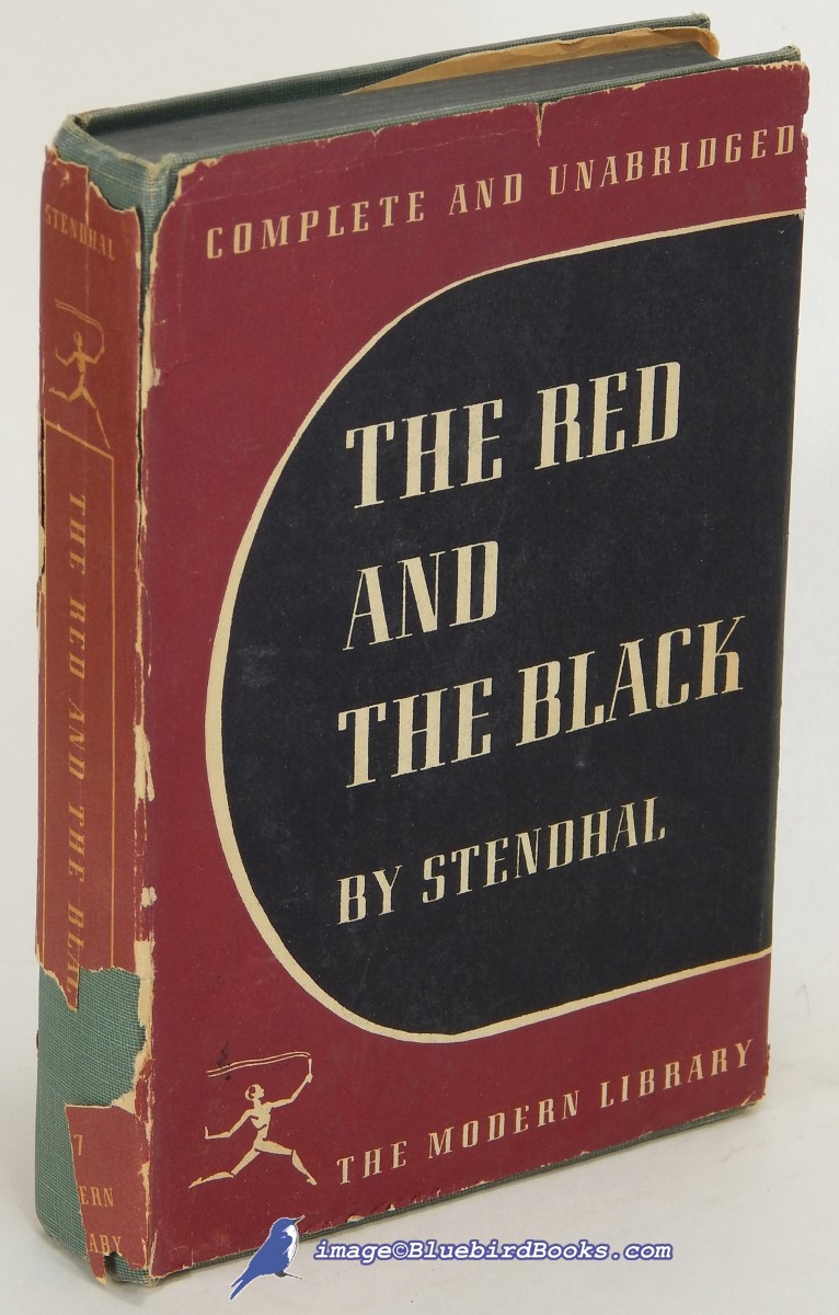STENDHAL (PSEUDONYM OF MARIE-HENRI BEYLE) - The Red and the Black (Modern Library 157. 1)