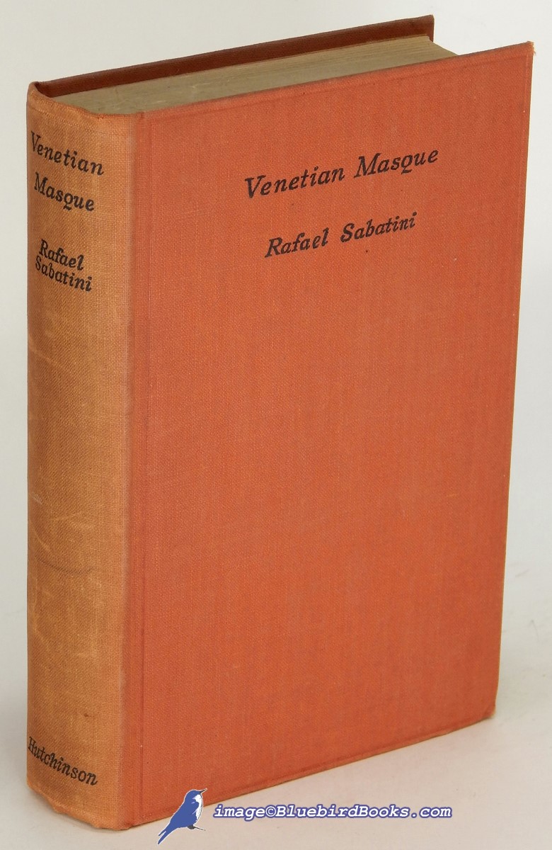 SABATINI, RAFAEL - Venetian Masque