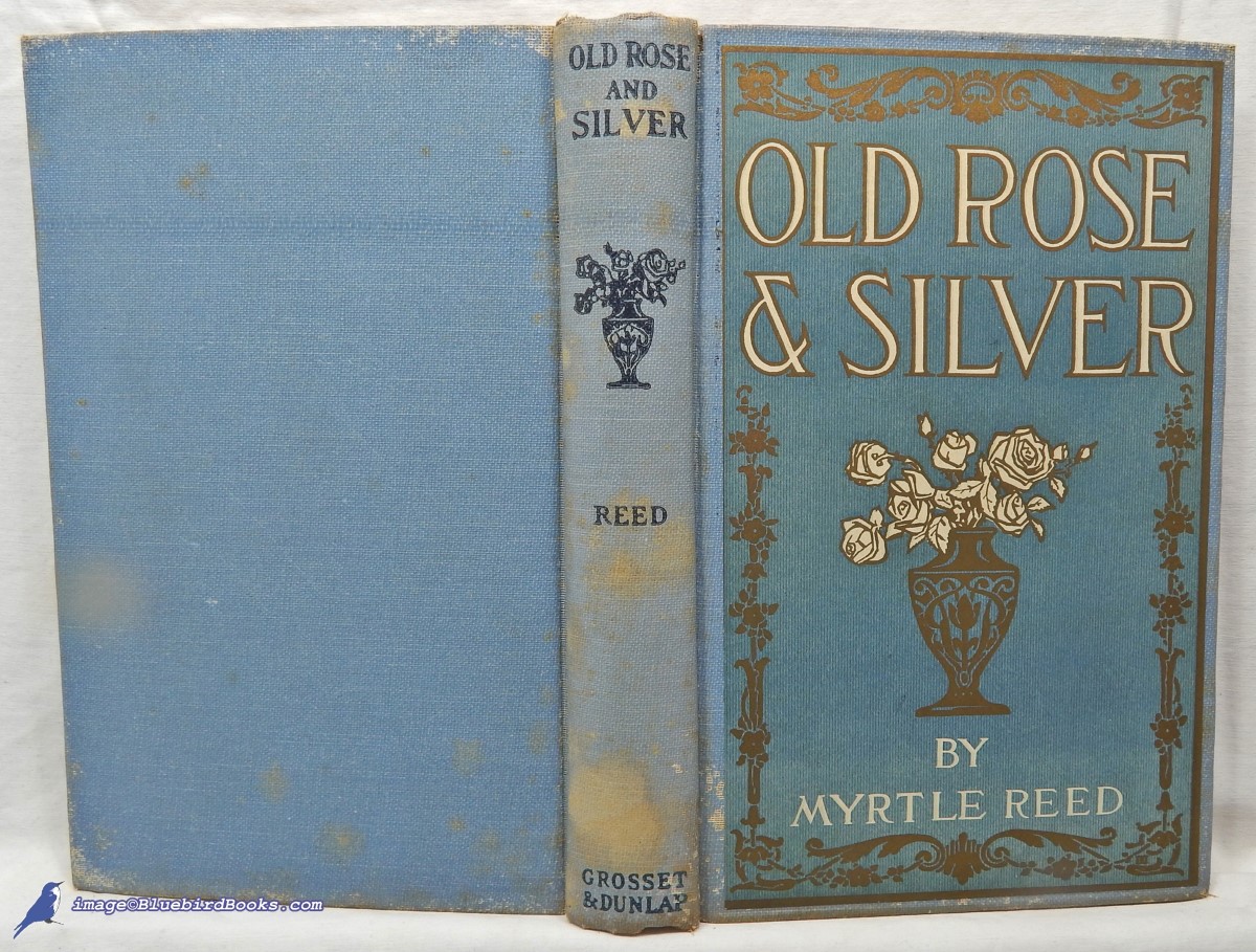 REED, MYRTLE - Old Rose and Silver
