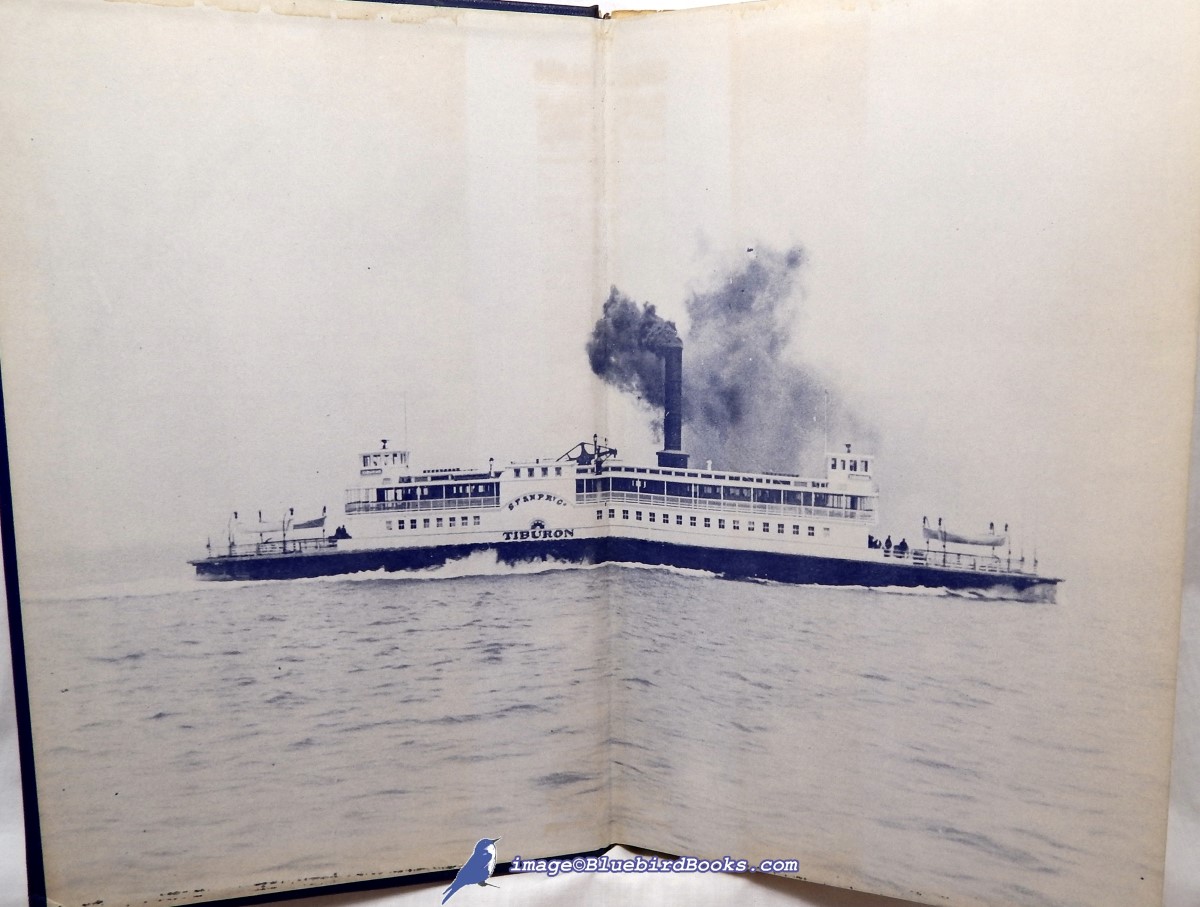 HARLAN, GEORGE H.; FISHER JR., CLEMENT - Of Walking Beams and Paddle Wheels: A Chronicle of San Francisco Bay Ferryboats
