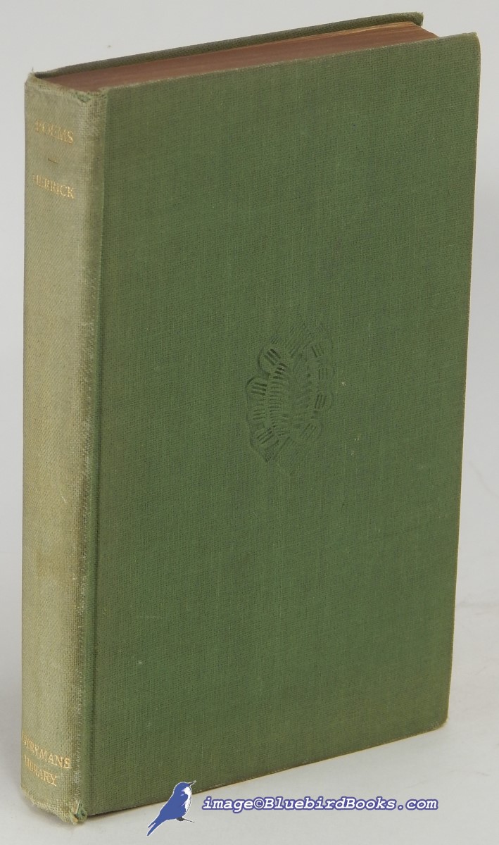 HERRICK, ROBERT - Poems of Robert Herrick (Herrick's Hesperides and Noble Numbers) (Everyman's Library #310)