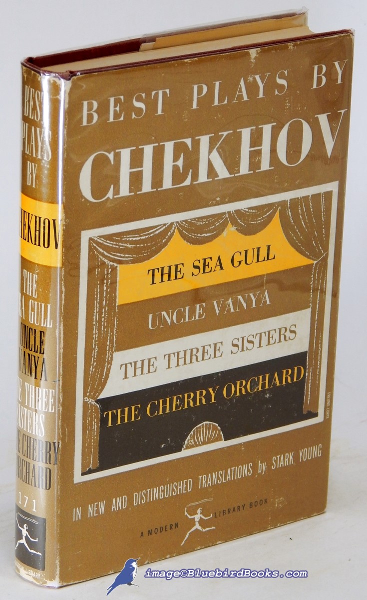 CHEKHOV, ANTON - Best Plays by Chekhov: The Sea Gull / Uncle Vanya / the Three Sisters / the Cherry Orchard (Modern Library #171. 2)