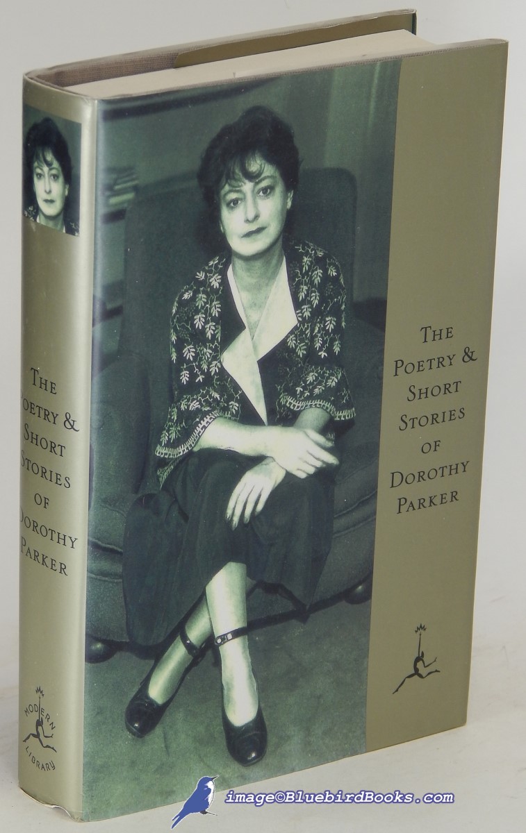 PARKER, DOROTHY - The Poetry and Short Stories of Dorothy Parker (Modern Library Isbn Series, Spine 17)