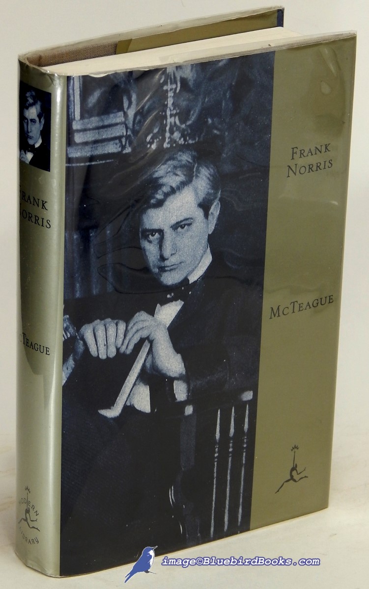 NORRIS, FRANK - Mcteague: A Story of San Francisco (Modern Library Isbn Series, Spine 17)
