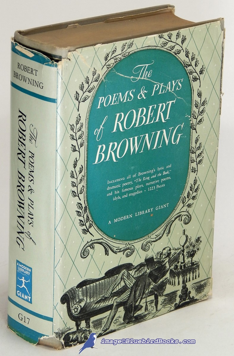 BROWNING, ROBERT - The Poems and Plays of Robert Browning (Modern Library Giant #G17. 1)