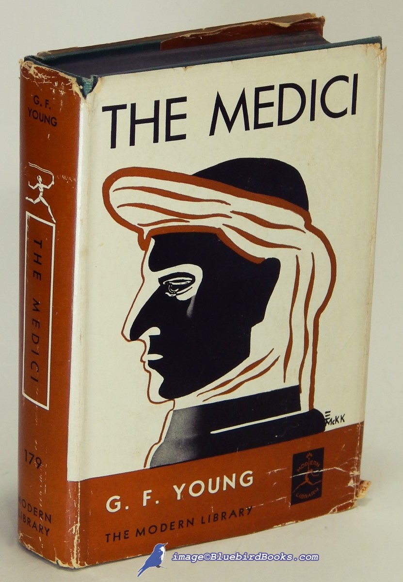YOUNG, COL. G. F. - The Medici (Modern Library #179. 1)