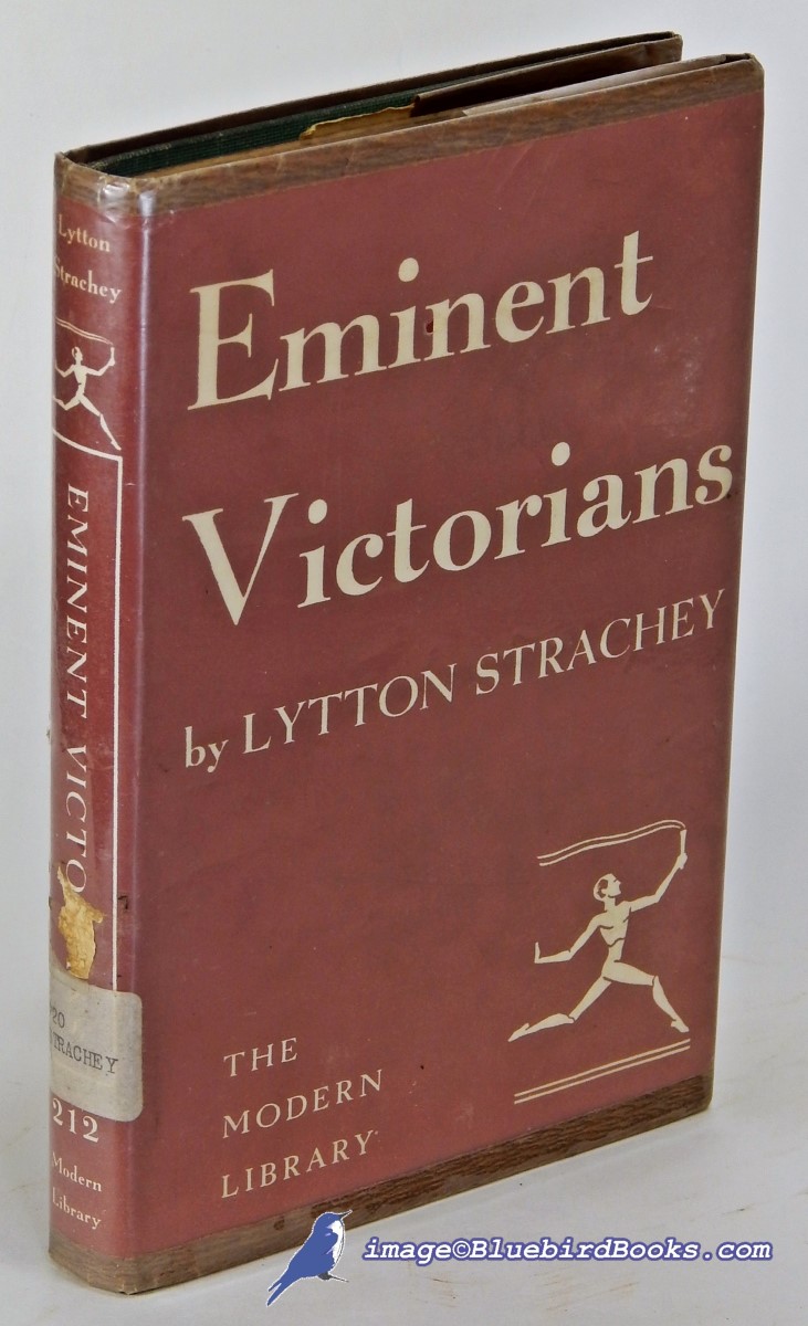 STRACHEY, LYTTON - Eminent Victorians: Cardinal Manning, Dr. Arnold, Florence Nightingale, General Gordon (Modern Library #212. 1)