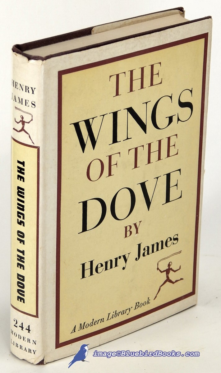 JAMES, HENRY - The Wings of the Dove (Modern Library #244. 1)