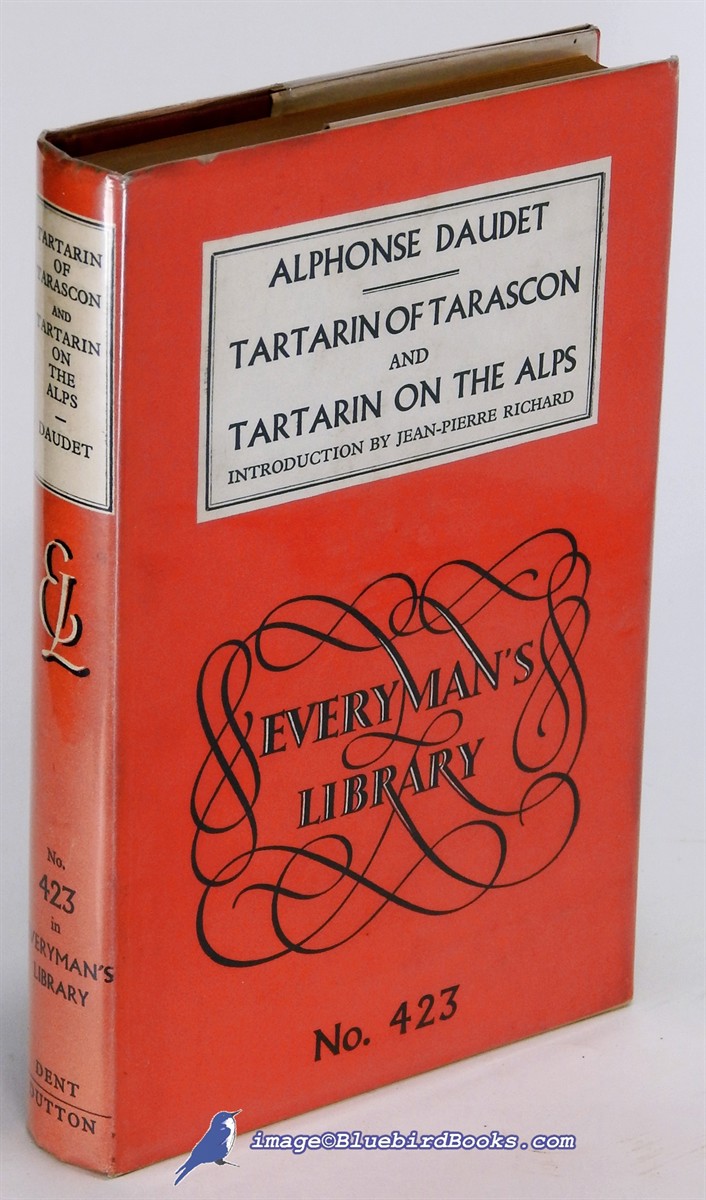 DAUDET, ALPHONSE - Tartarin of Tarascon -and- Tartarin on the Alps (Everyman's Library #423)