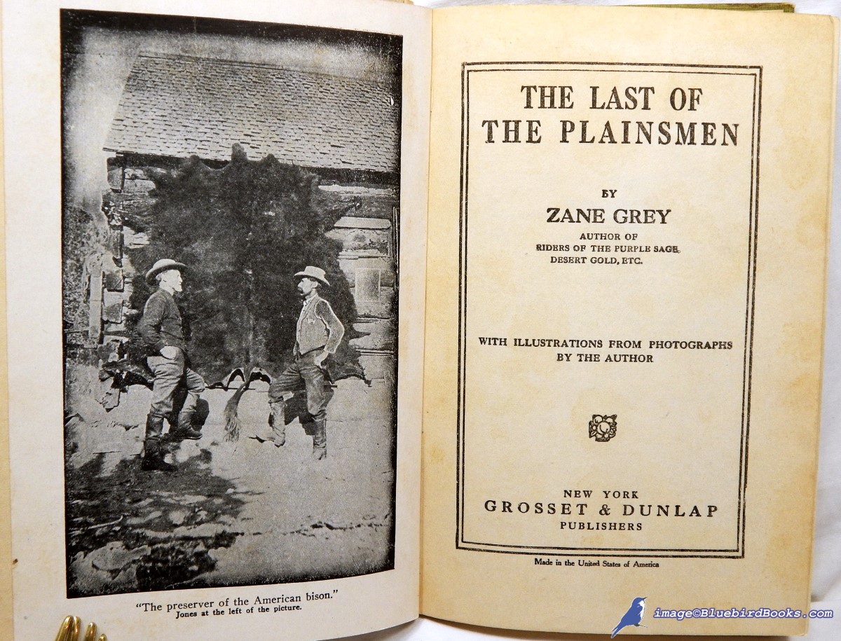 GREY, ZANE - The Last of the Plainsmen