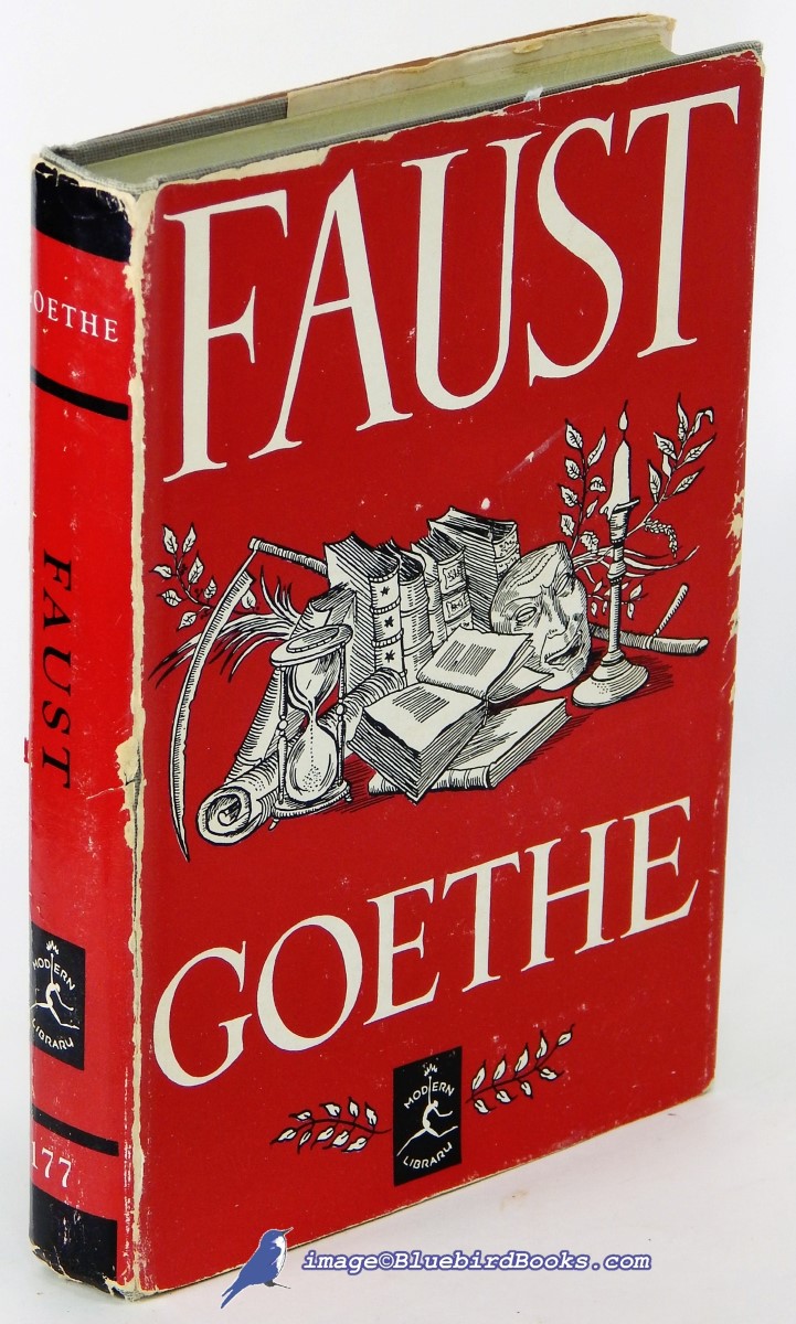 GOETHE, JOHANN WOLFGANG VON - Faust: A Tragedy. Parts I and II (Modern Library #177. 2)