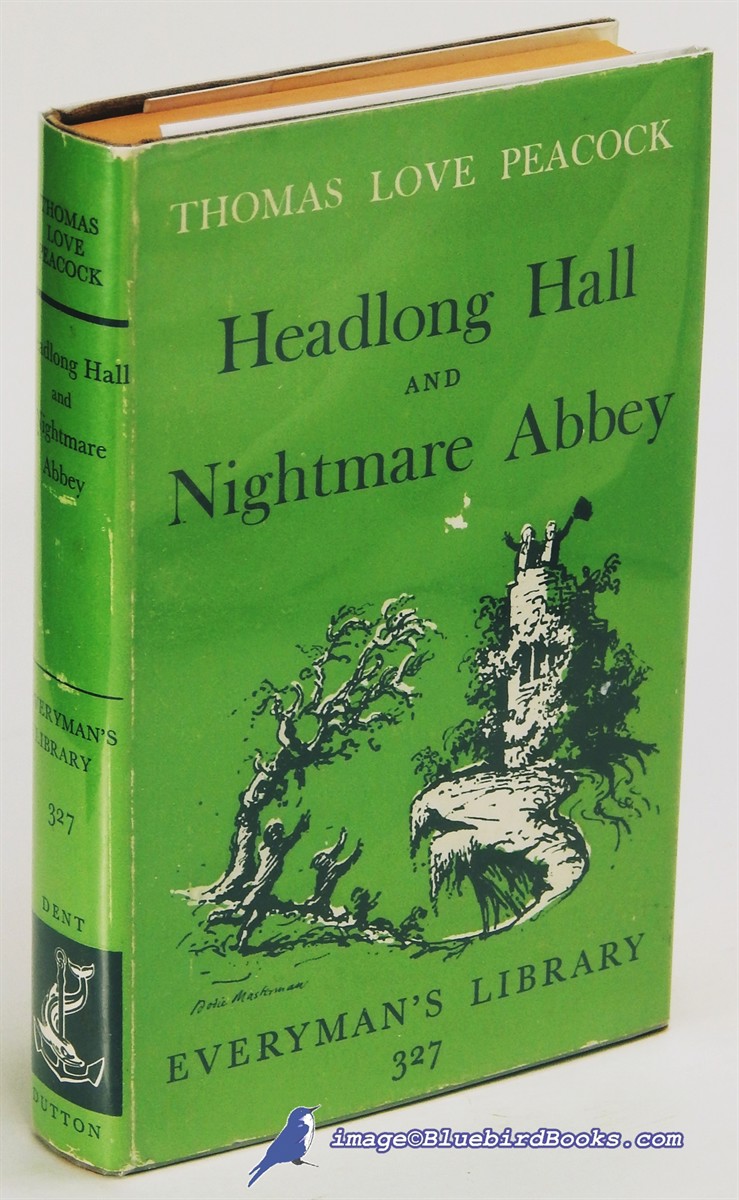 PEACOCK, THOMAS LOVE - Headlong Hall -and- Nightmare Abbey (Everyman's Library #327)