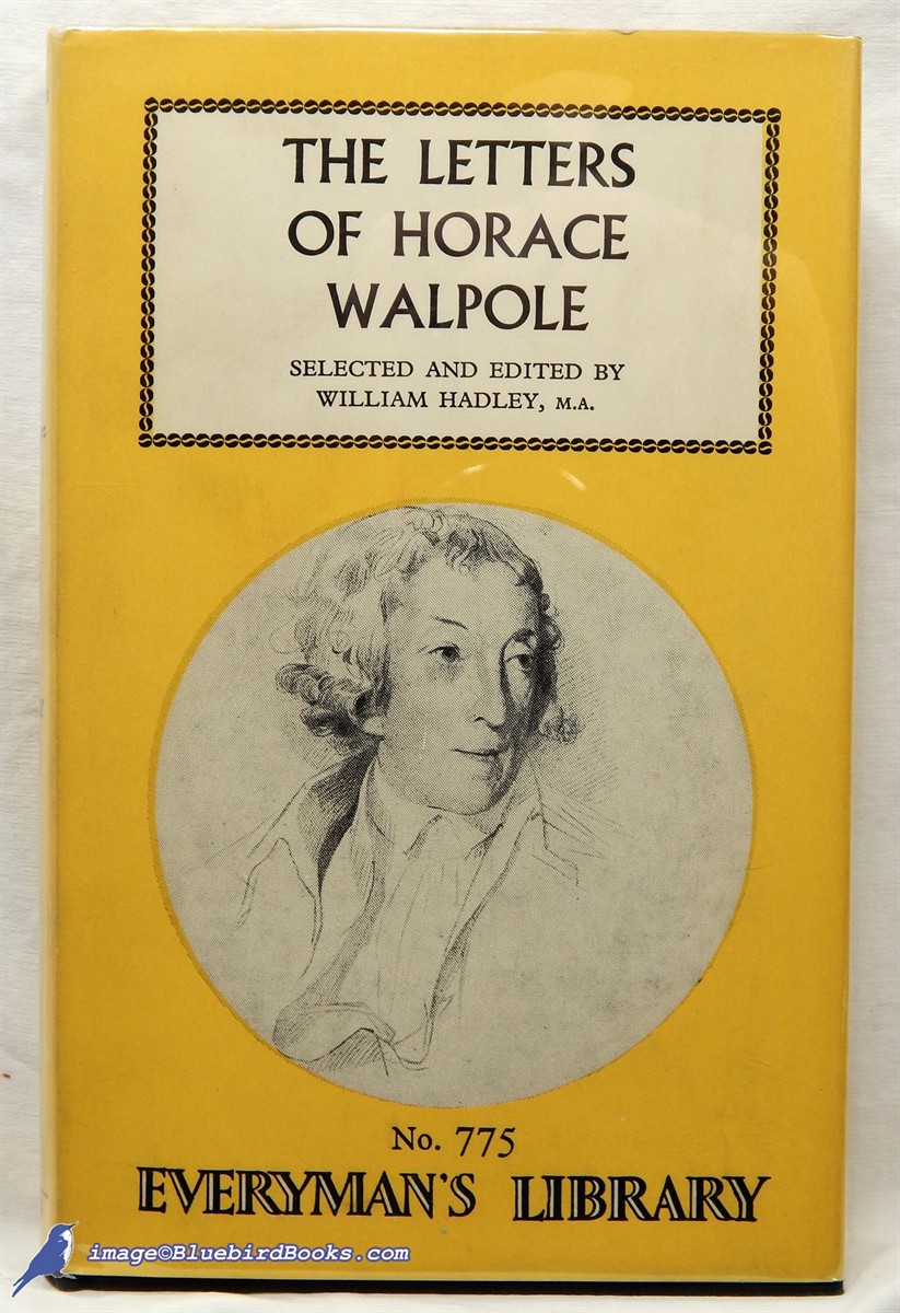WALPOLE, HORACE - Selected Letters of Horace Walpole (Everyman's Library #775)