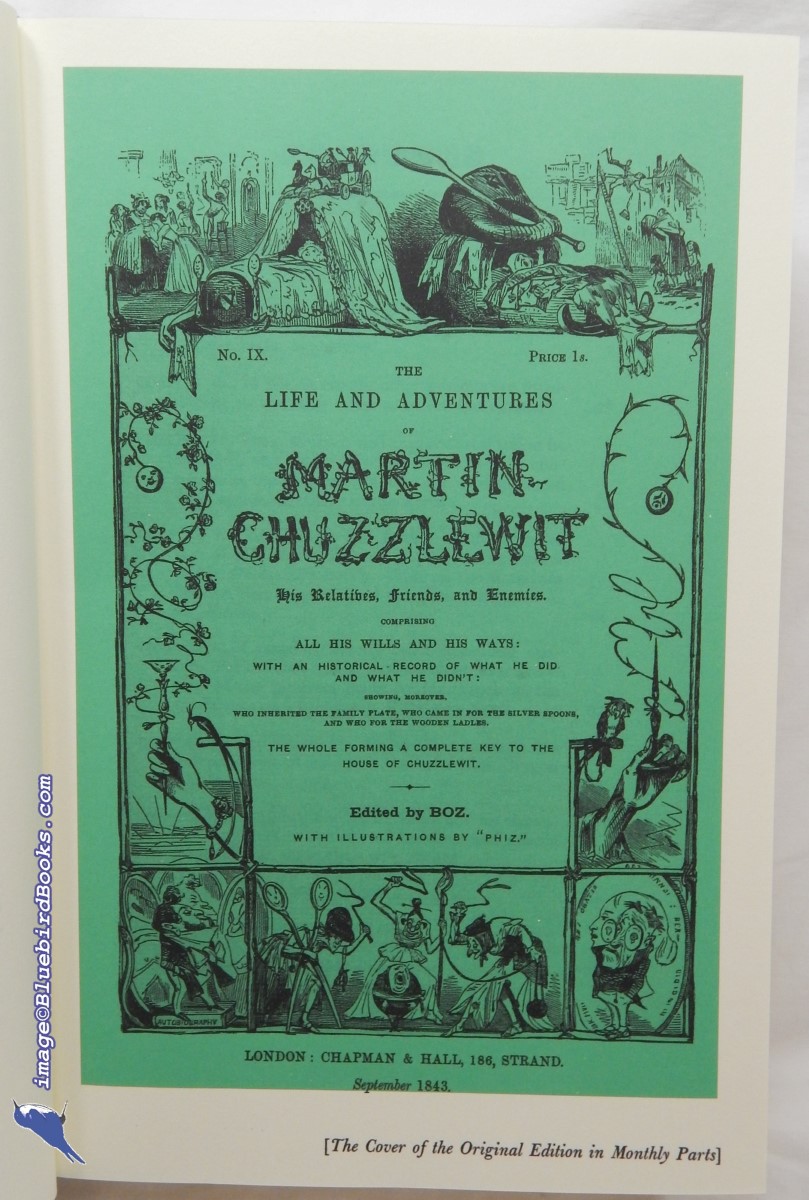 DICKENS, CHARLES - Martin Chuzzlewit: The Nonesuch Dickens (Facsimile of 1937 Nonesuch Press Edition)