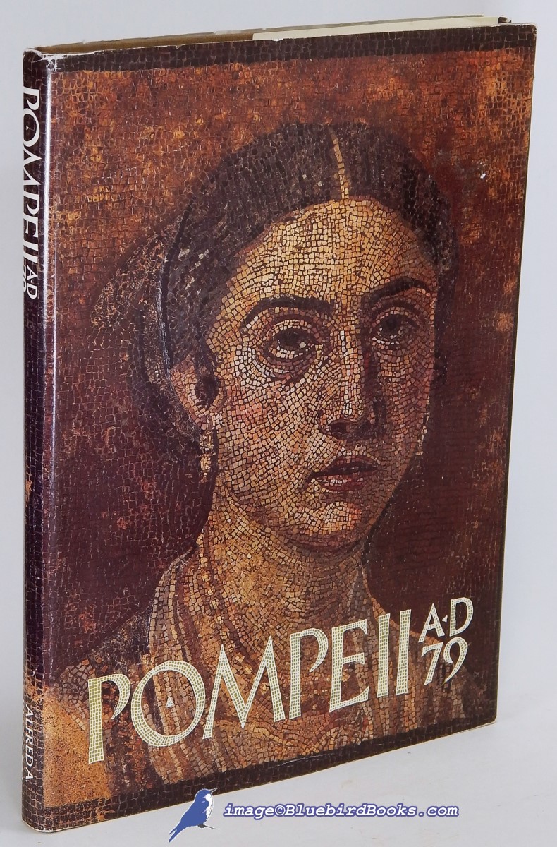WARD-PERKINS, JOHN; CLARIDGE, AMANDA - Pompeii A.D. 79: Treasures from the National Archaeological Museum, Naples and the Pompeii Antiquarium