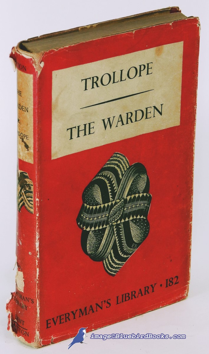 TROLLOPE, ANTHONY - The Warden (Everyman's Library #182)