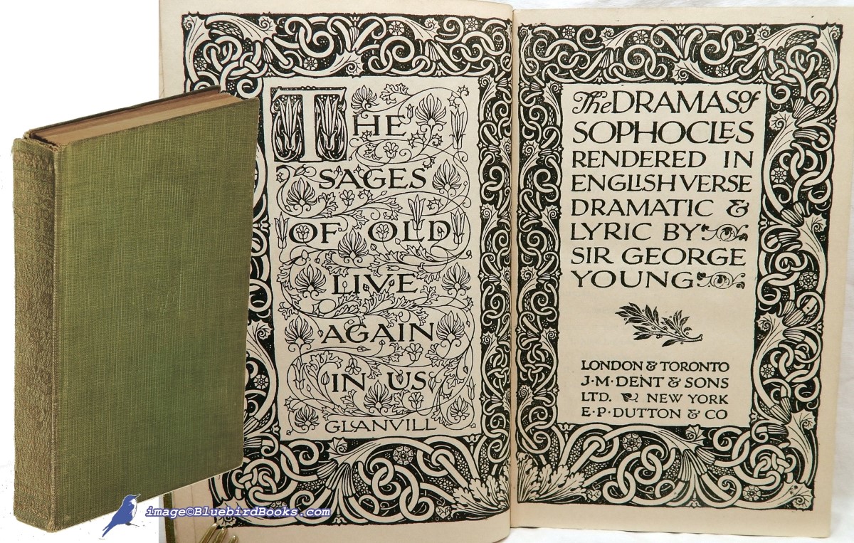 SOPHOCLES; YOUNG, SIR GEORGE (TRANSLATOR) - The Dramas of Sophocles: Rendered in English Verse, Dramatic & Lyric (Everyman's Library #114)