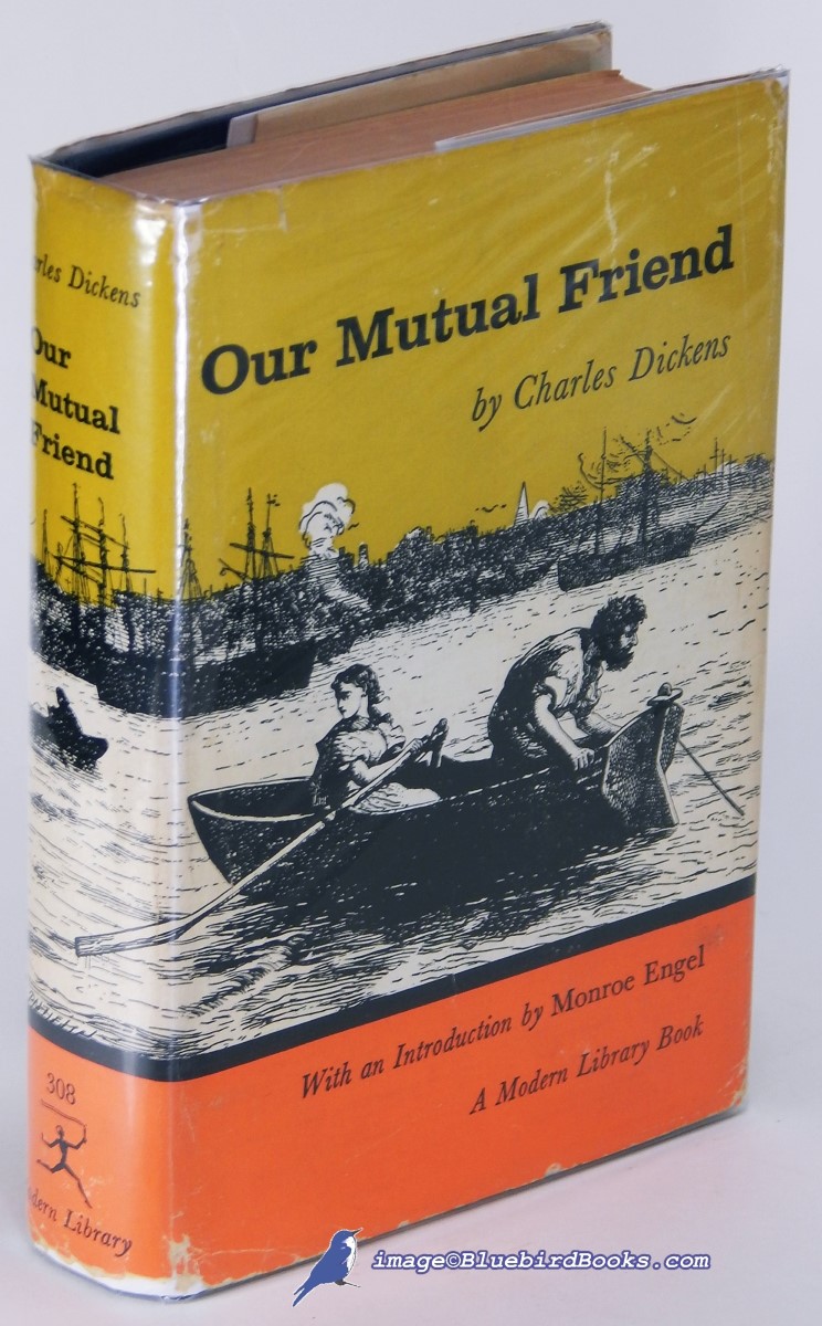 DICKENS, CHARLES - Our Mutual Friend (Modern Library #308. 1)