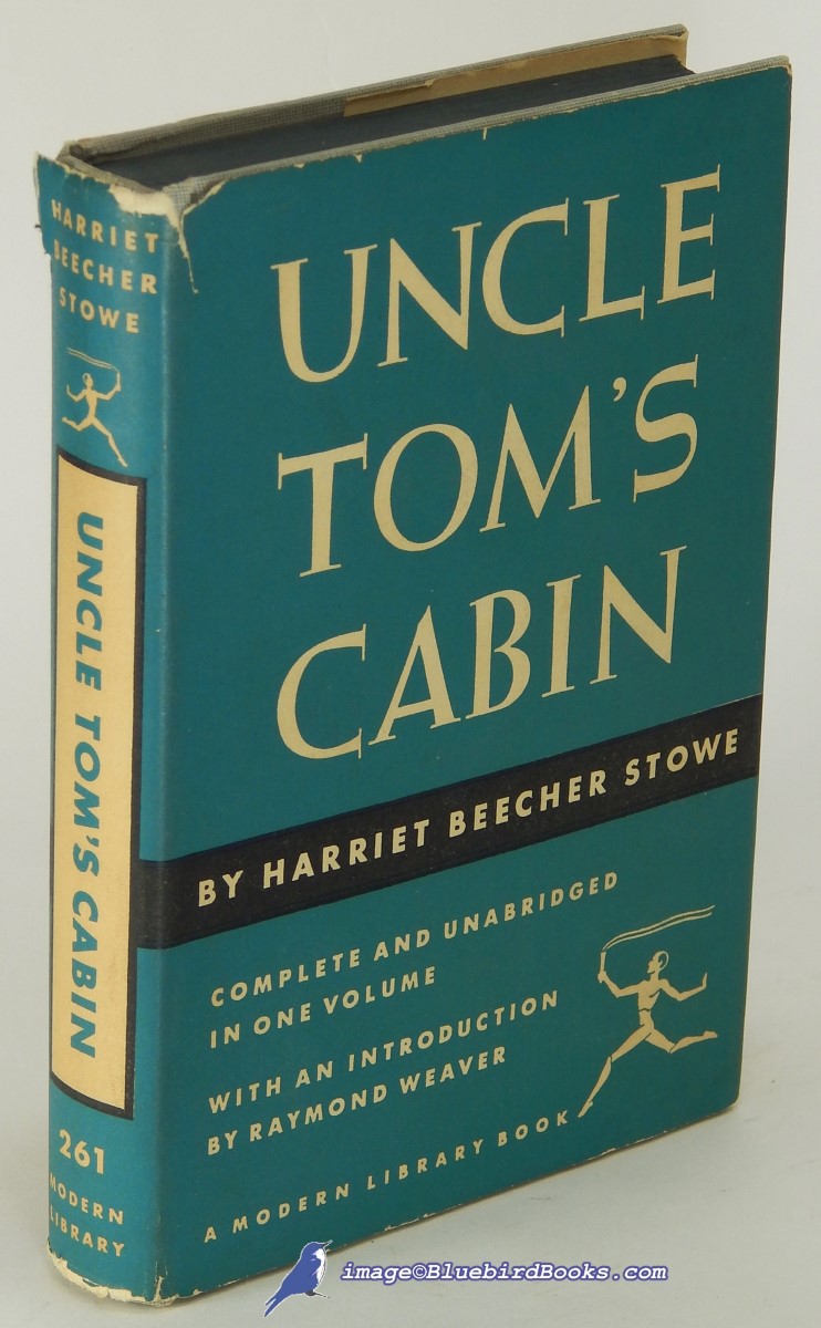 STOWE, HARRIET BEECHER - Uncle Tom's Cabin, or Life Among the Lowly (Modern Library #261. 1)