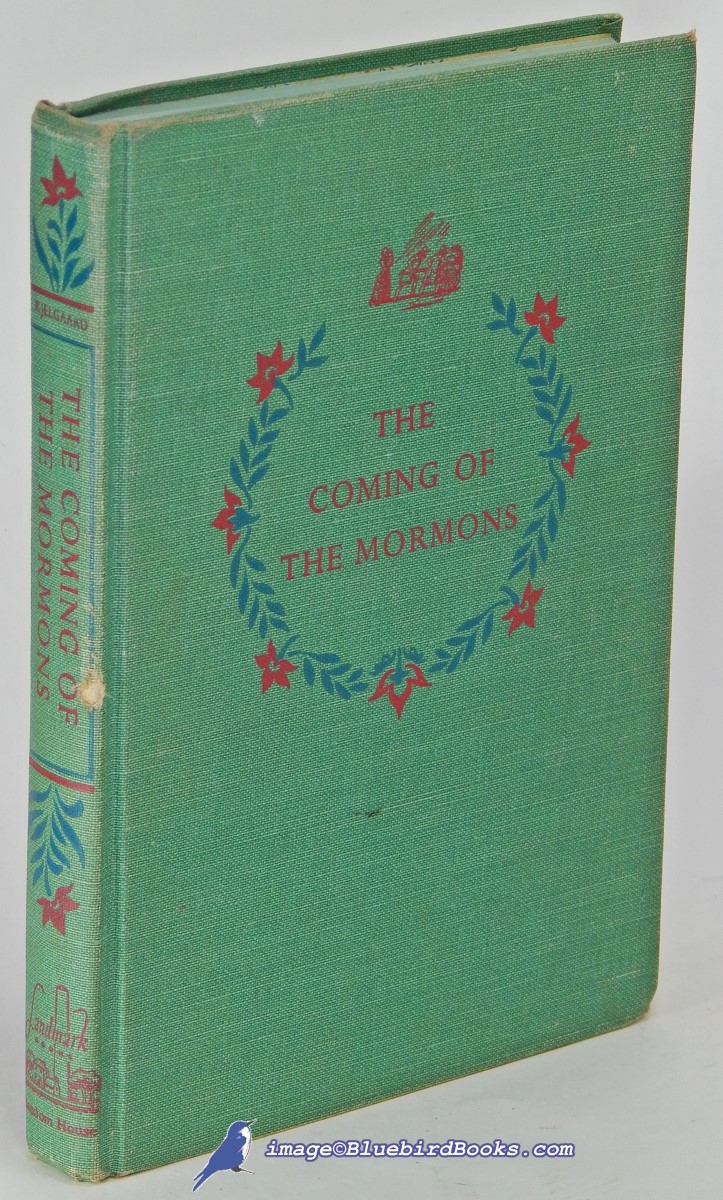 KJELGAARD, JIM (AUTHOR); VOORHIES, STEPHEN J. (ILLUSTRATIONS) - The Coming of the Mormons