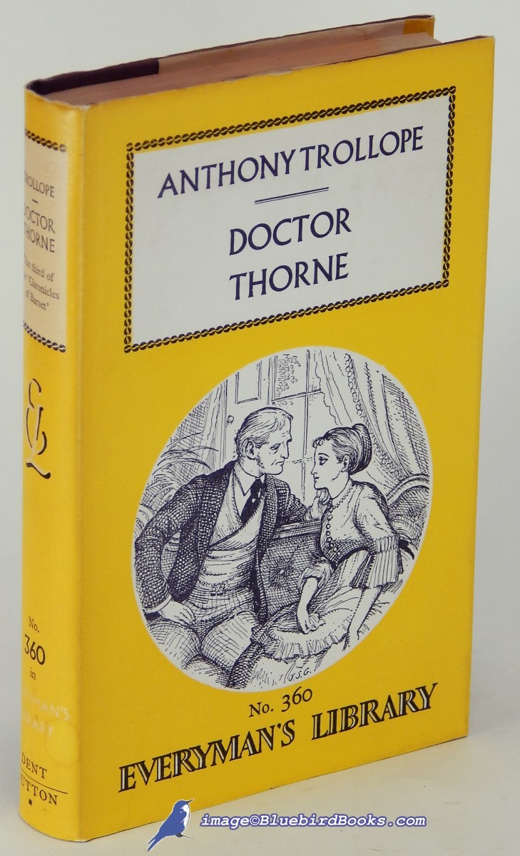 TROLLOPE, ANTHONY - Doctor Thorne (Everyman's Library #360)