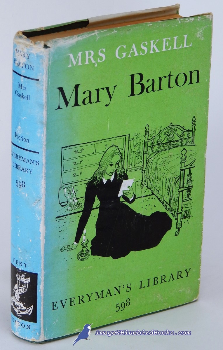 GASKELL, ELIZABETH CLEGHORN (MRS. GASKELL) - Mary Barton (Everyman's Library #598)