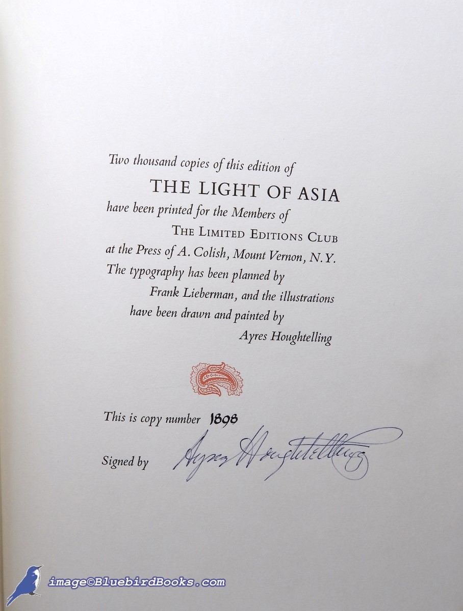 ARNOLD, SIR EDWIN - The Light of Asia, or the Great Renunciation (Mahabhinishkramana) (Being the Life and Teaching of Gautama, Prince of India and Founder of Buddhism)