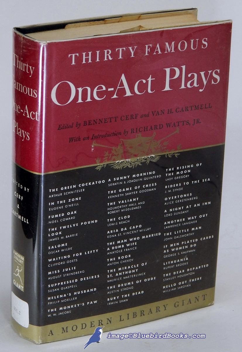 CERF, BENNETT & VAN H. CARTMELL & JR. RICHARD WATTS - Thirty Famous One-Act Plays Modern Library Giant #G22. 3