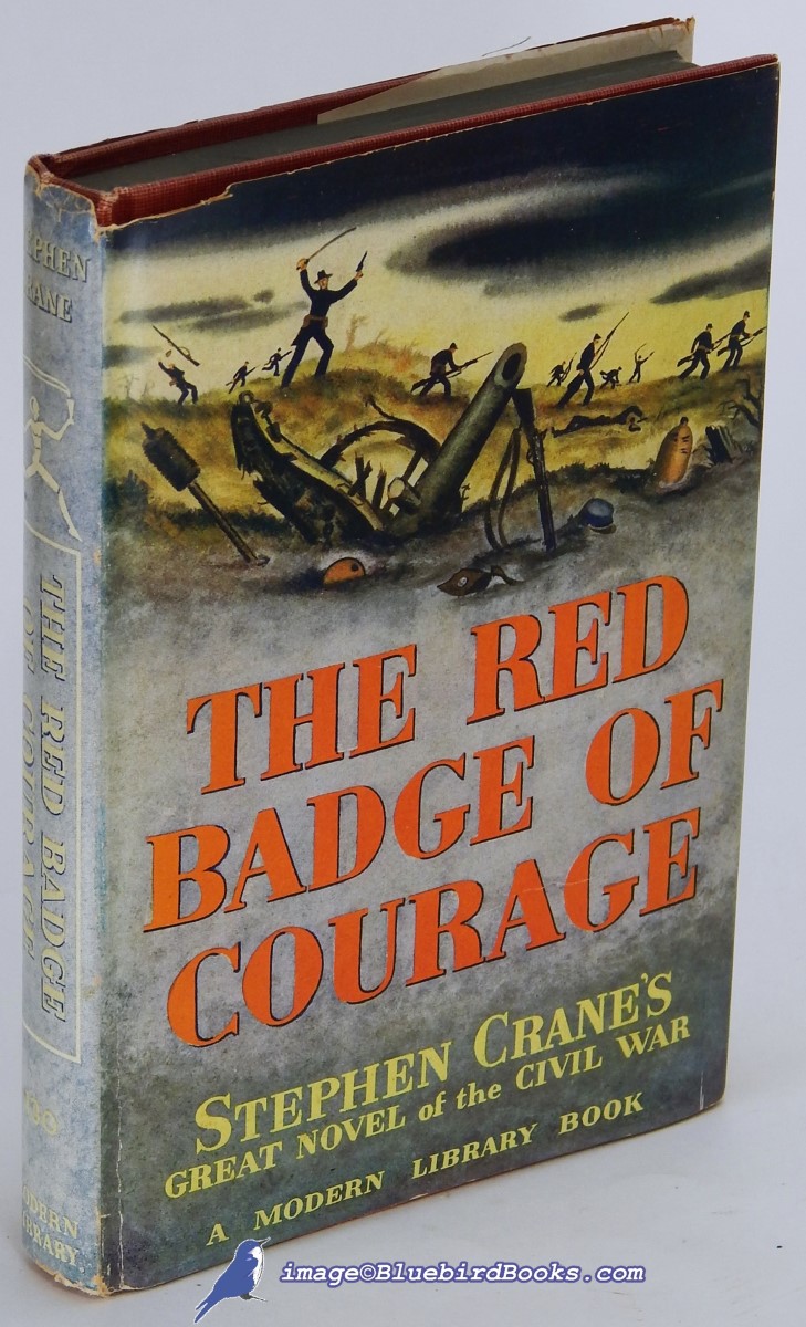 CRANE, STEPHEN - The Red Badge of Courage: An Episode of the American CIVIL War (Modern Library #130. 4)
