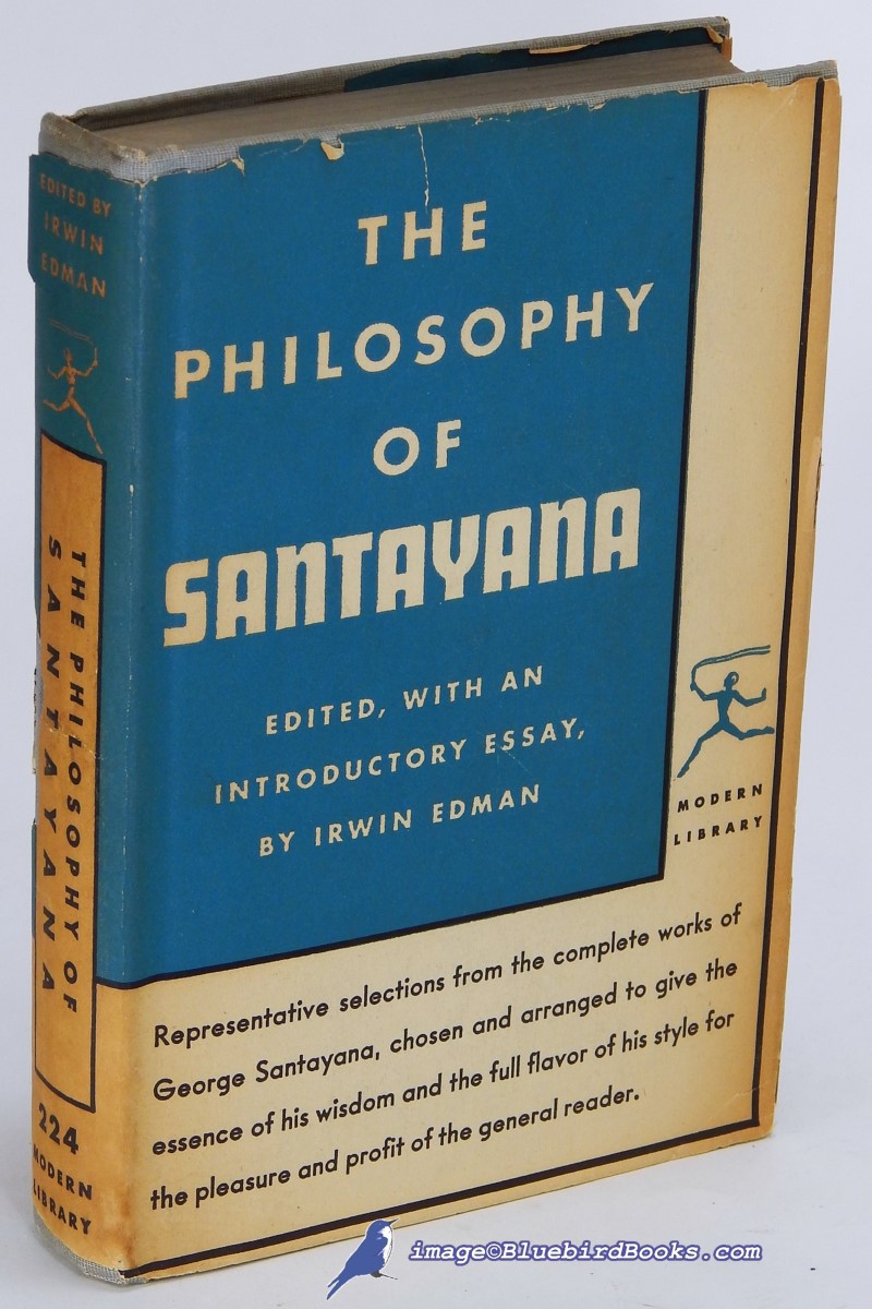 The Philosophy of Santayana (Modern Library #224.2)