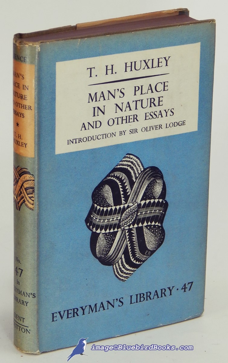 Man's Place in Nature and Other Essays (Everyman's Library #47)