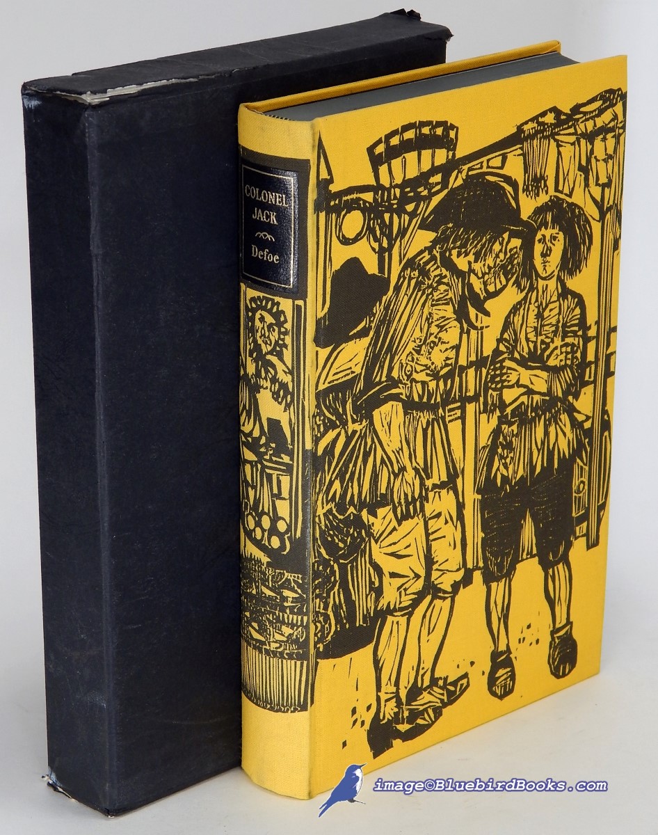 DEFOE, DANIEL - The History and Remarkable Life of the Truly Honourable Colonel Jack