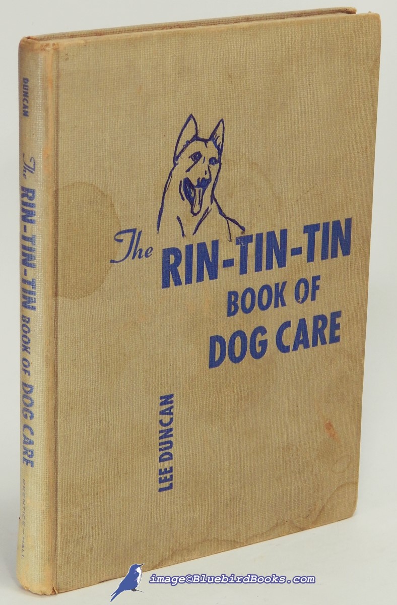 The Rin-Tin-Tin Book of Dog Care