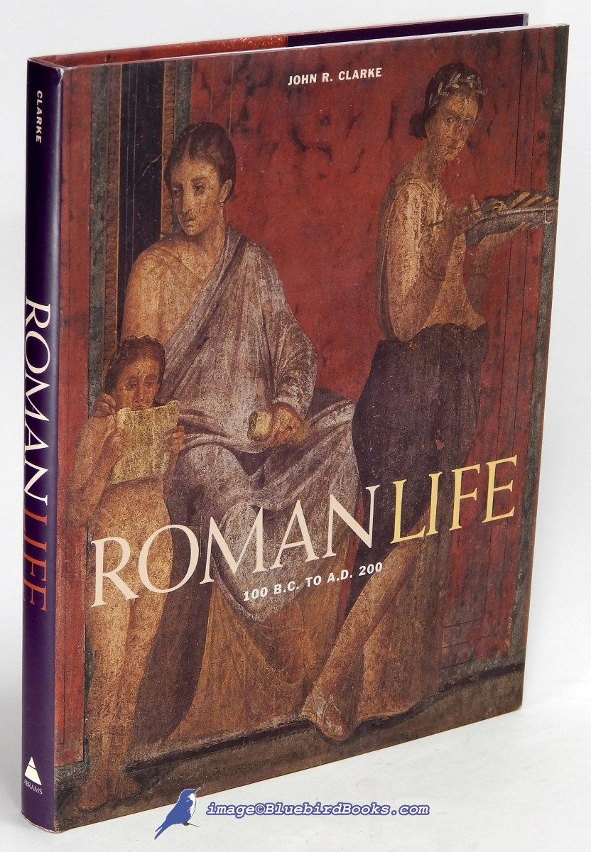 Roman Life: 100 B.C. to A.D. 200 (with interactive CD/ROM)