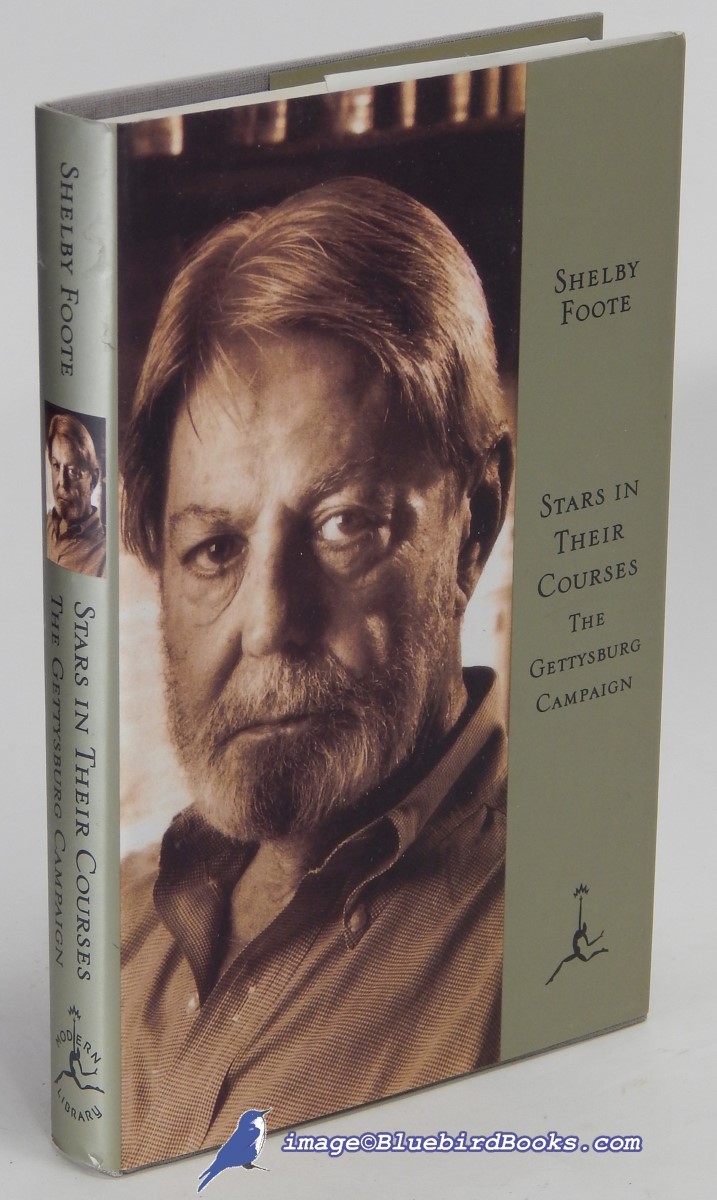 FOOTE, SHELBY - Stars in Their Courses: The Gettysburg Campaign June-July 1863