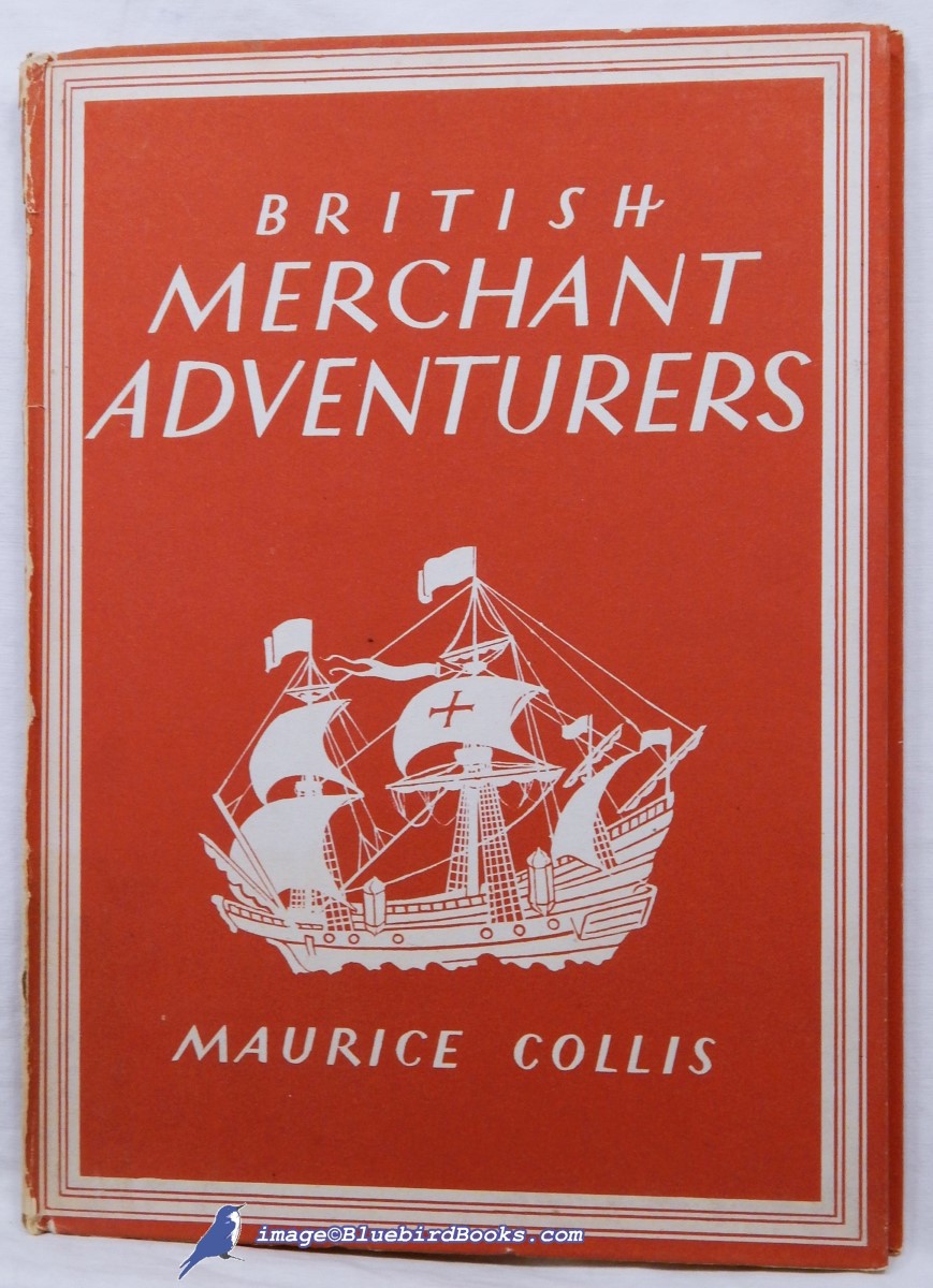 British Merchant Adventurers (Britain in Pictures series)