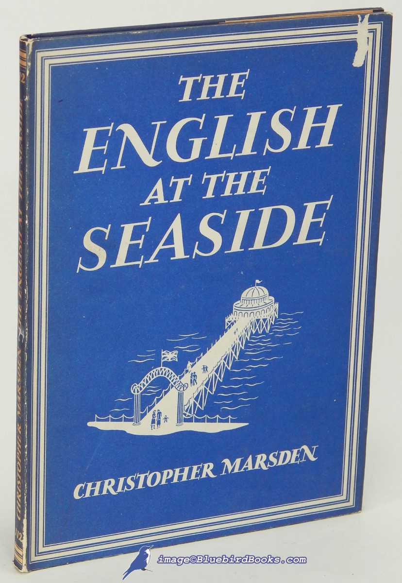 The English at the Seaside (Britain in Pictures series)