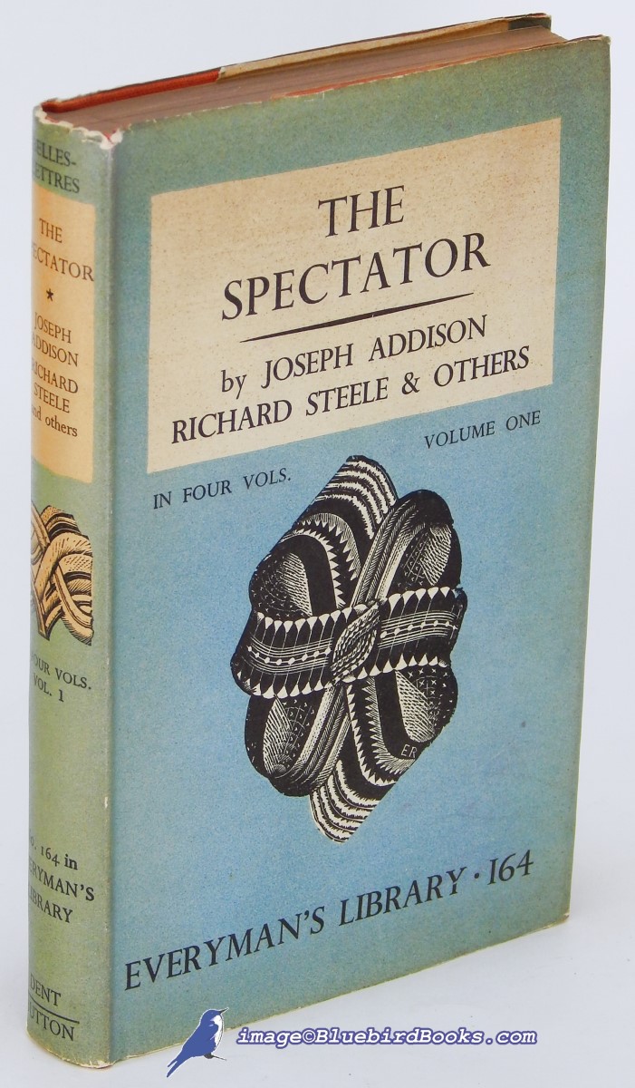 The Spectator (Volume 1 only, of 4) (Everyman's Library, #164)