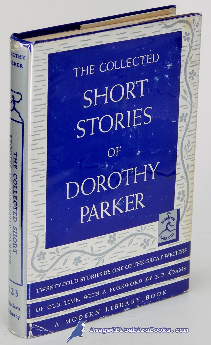 The Collected Stories of Dorothy Parker (Modern Library #123.4)