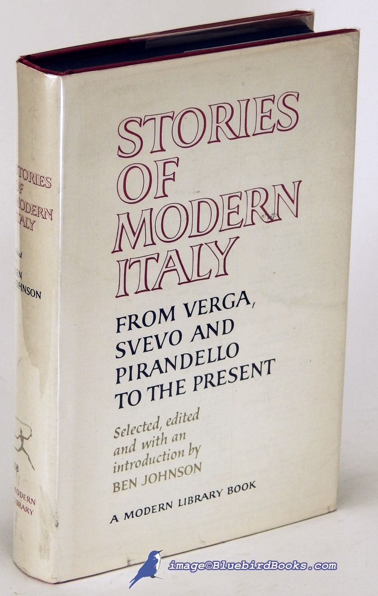 Stories of Modern Italy from Verga, Svevo and Pirandello to the Present (First Modern Library Edition, ML #118.4)